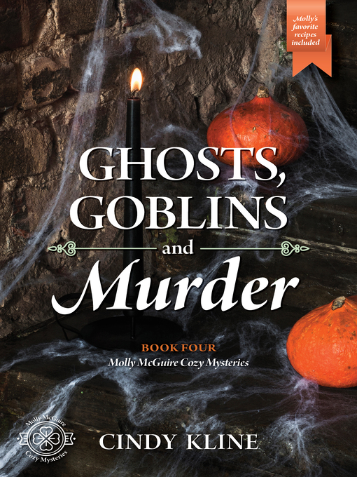 Title details for Ghosts, Goblins, and Murder by Cindy Kline - Available